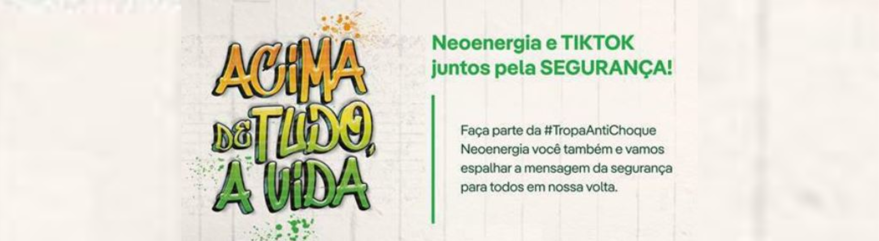 Campanha publicitária Neoenergia e TIKTOK juntos pela Segurança