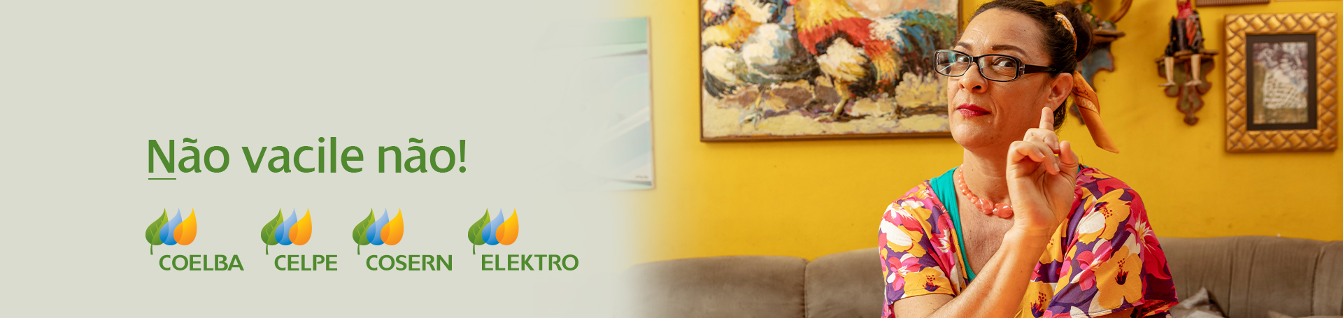 NÃO VACILE NÃO! ACIMA DE TUDO, A SUA VIDA - Nós, do grupo Neoenergia, sabemos da importância da energia elétrica, um bem tão essencial na vida de milhões de pessoas e que leva desenvolvimento para diversos cantos do mundo. Mas tão importante quanto os benefícios gerados pela eletricidade é saber como usá-la de forma segura. Zelar pela segurança de todos aqueles que fazem parte do nosso negócio é algo que não abrimos mão. Para nós, acima de qualquer coisa, está a vida. E, por isso, reunimos aqui algumas dicas para você aprender a usar energia com segurança e sem riscos. Isso evita acidentes e salva vidas. A sua, a da sua família e a de muitas outras pessoas. Confira!